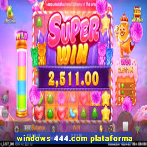 windows 444.com plataforma